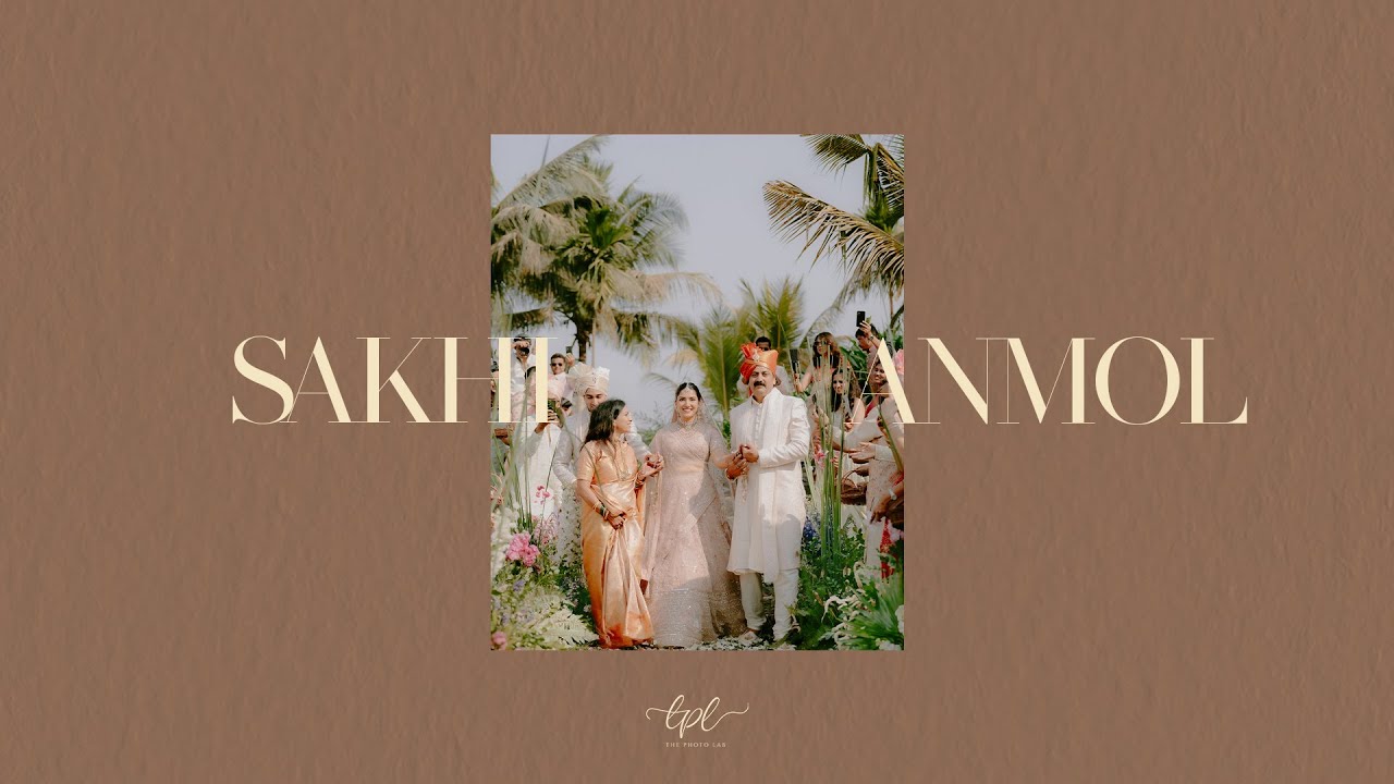 Where Love Returns Home | Sakhi & Anmol Wedding Film | The Photo Lab