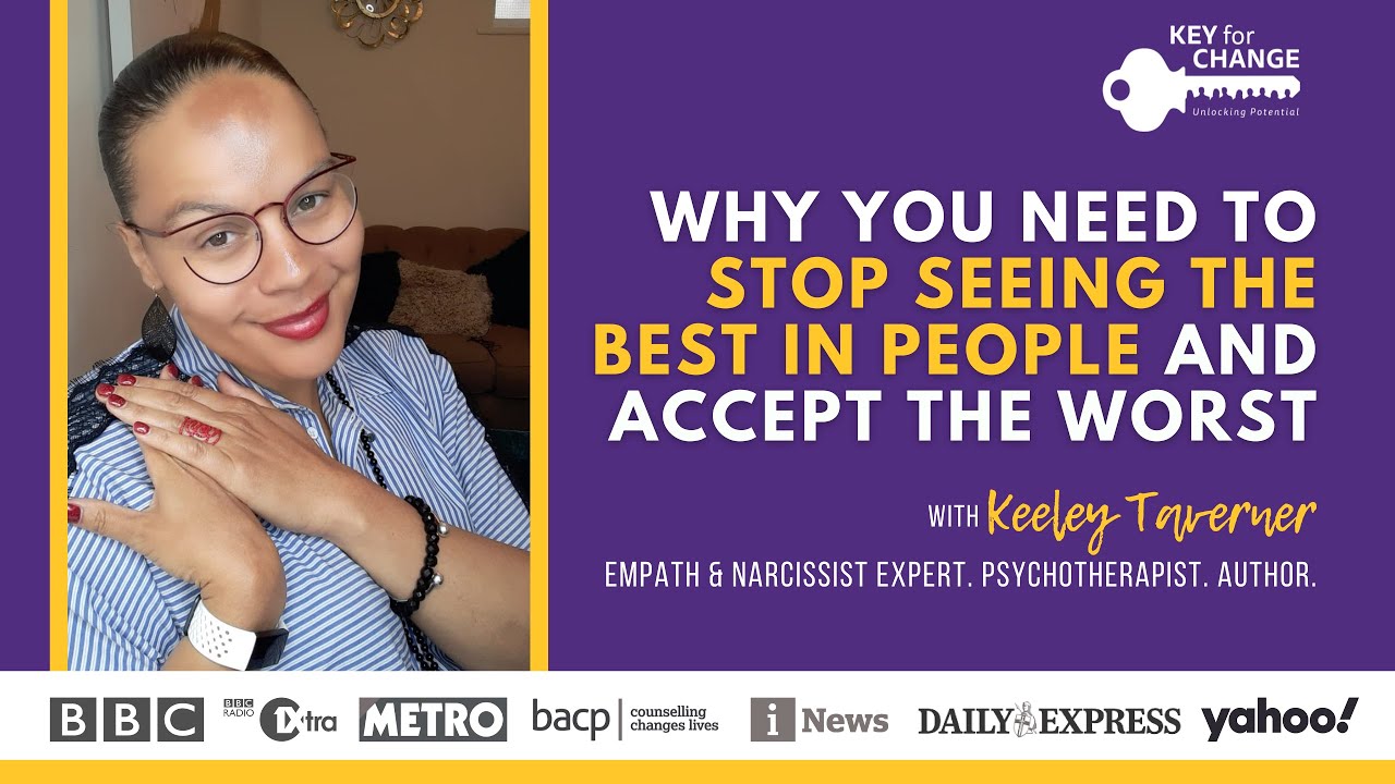 Why you need to stop seeing the best in people...