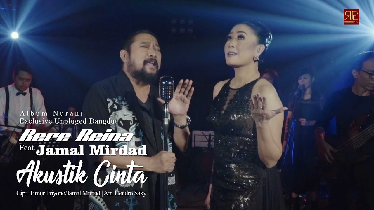 Rere Reina feat.Jamal Mirdad - Akustik Cinta (Official Music Video)