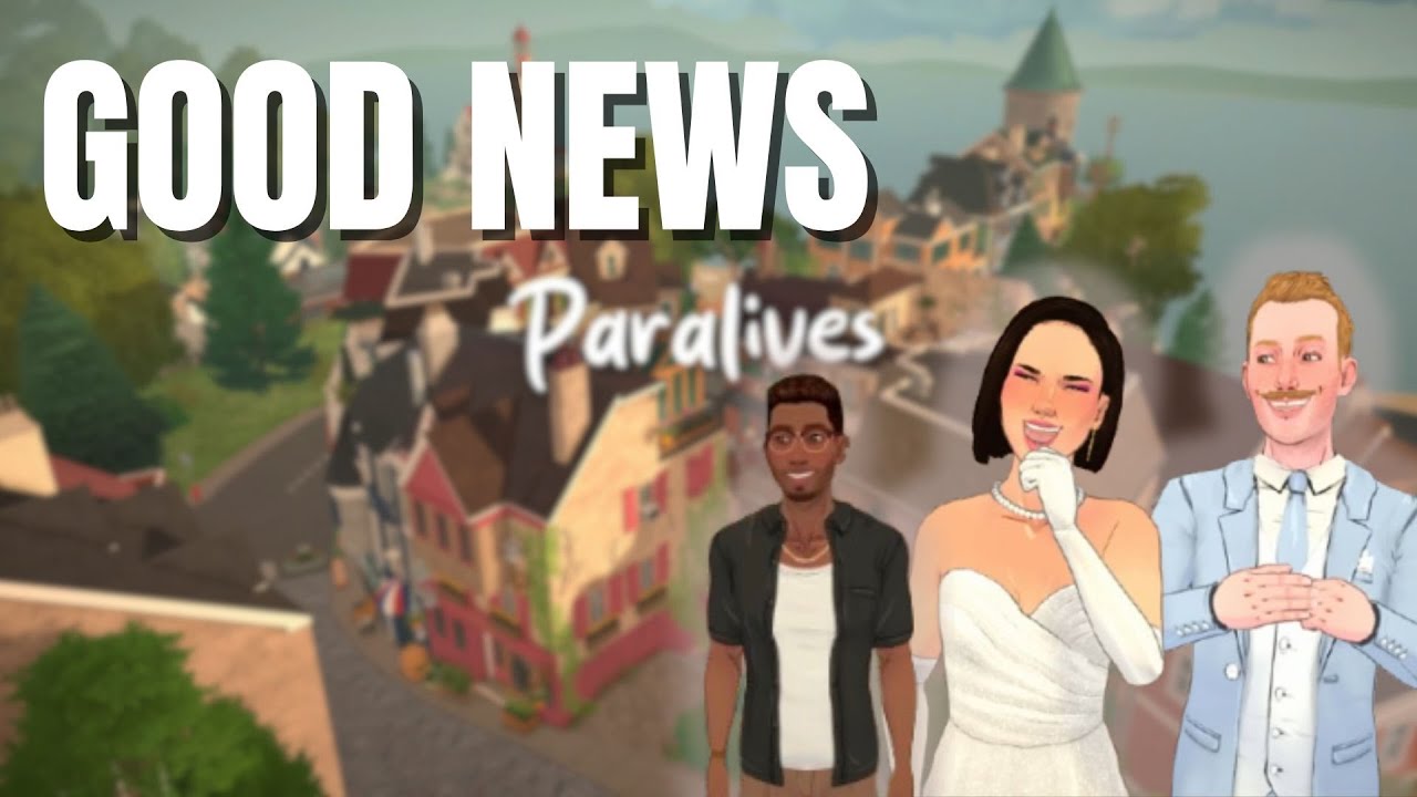 Is This the Best Thing to Happen to Paralives?