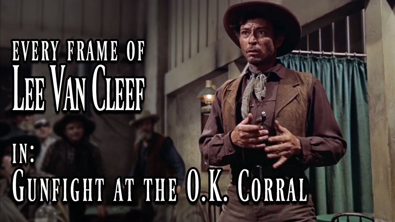 Every Frame of Lee Van Cleef in - Gunfight at the O.K. Corral (1957)