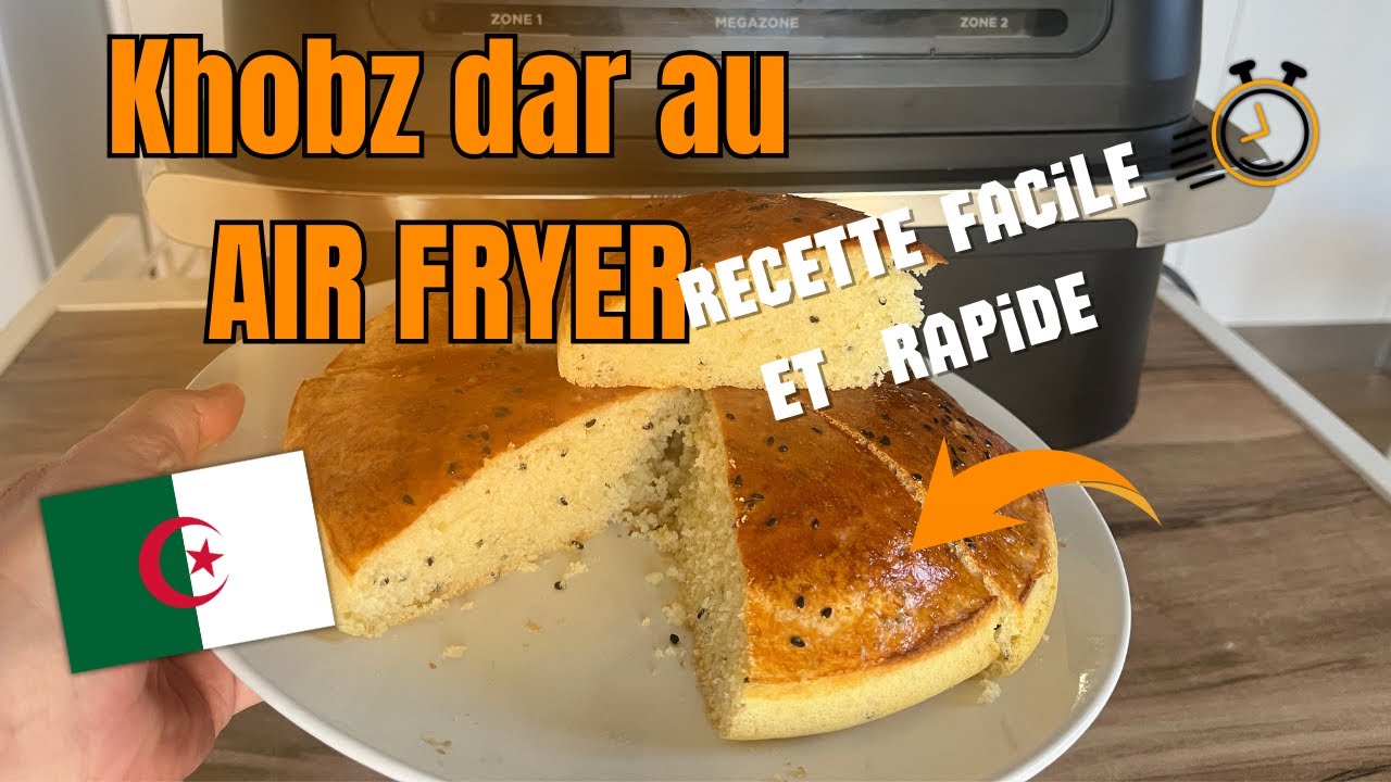 LE C&Eacute;L&Egrave;BRE KHOBZ DAR 🇩🇿sans p&eacute;trissage au AIRFRYER// pain maison