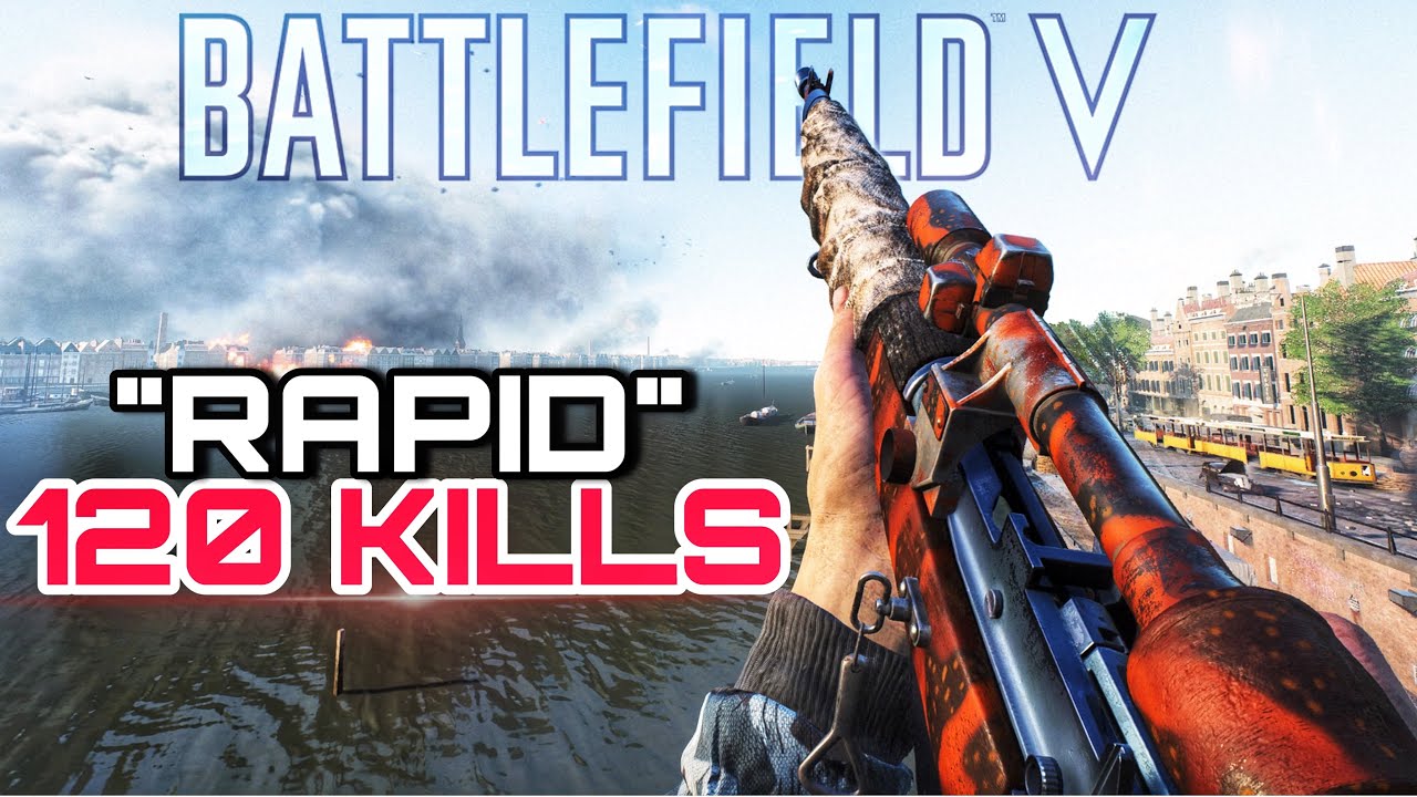 “RAPID” Lee-Enfield 120 Kills Rotterdam Conquest Battlefield V