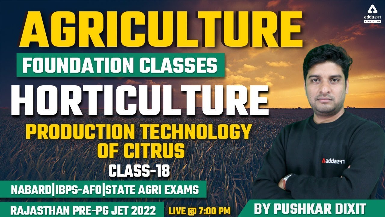 Agriculture Foundation | Horticulture #18 | Production technology of Citrus | Rajasthan Pre-PG JET