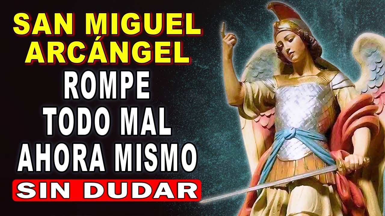 💖ORACION A SAN MIGUEL ARCANGEL🙏 PARA DE PROTECCION CONTRA TODO MAL, CONTRA ENEMIGOS Y ENFERMEDADES