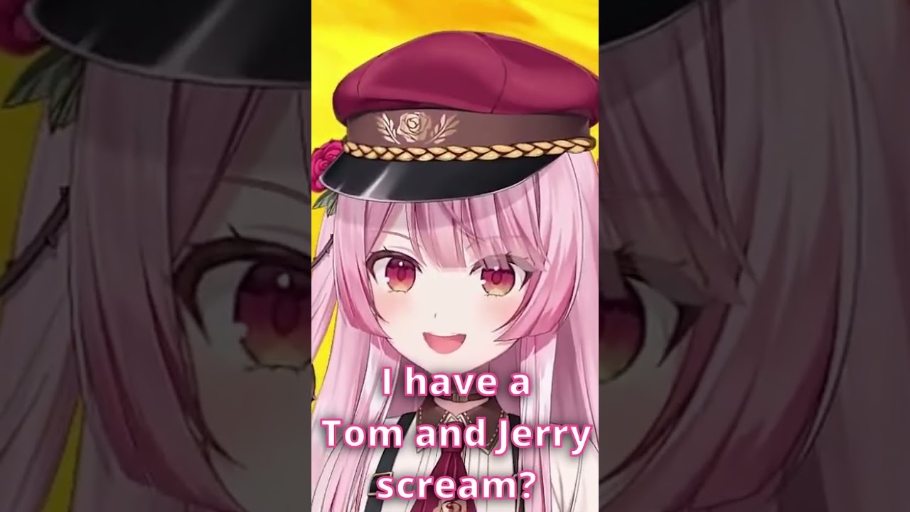 I love her Tom and Jerry scream