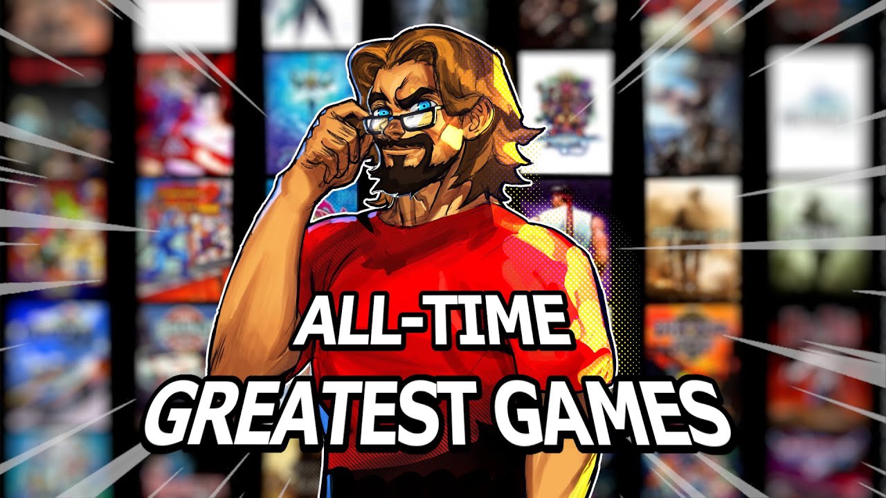 Max's GREATEST GAMES of ALL-TIME