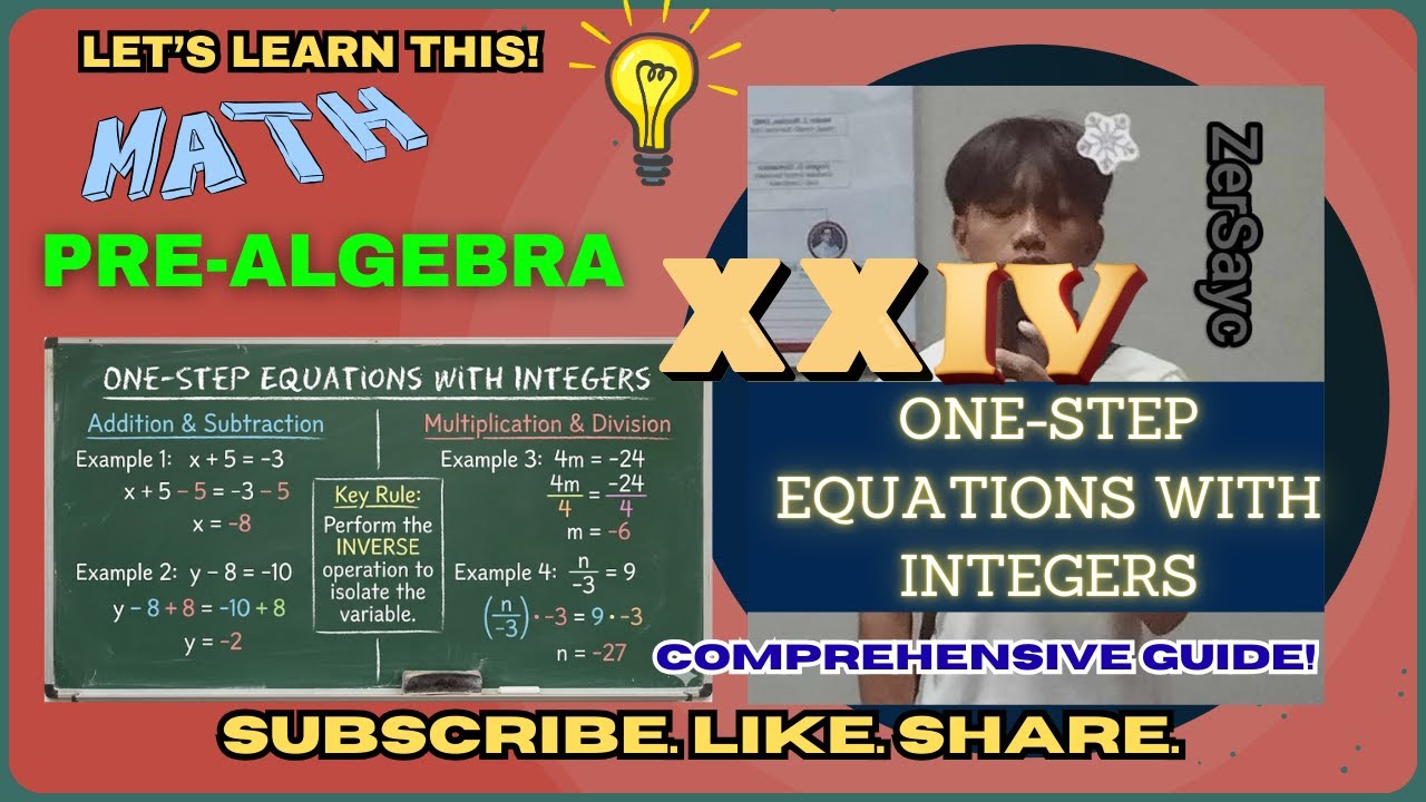 PRE-ALGEBRA I ONE-STEP EQUATIONS WITH INTEGERS (TAGALOG/FILIPINO EXPLANATION)