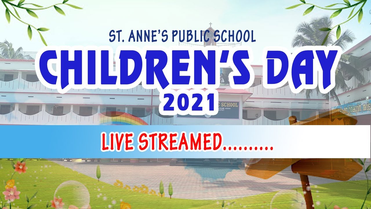 St. Anne's Public School, Koovappady/CHILDREN'S DAY 2021