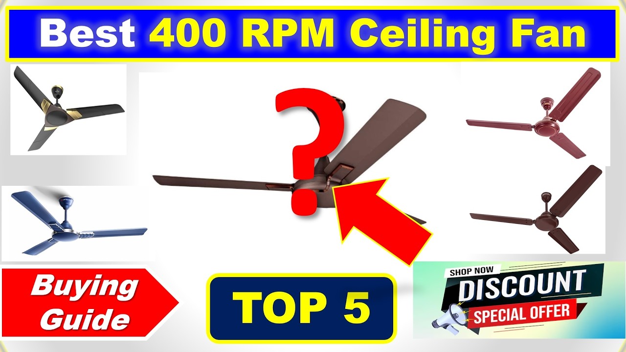 Top 5 Best 400 RPM Ceiling Fan in India 2026 with Price  ✅ List  ✅ 400 आरपीएम वाले सीलिंग पंखे