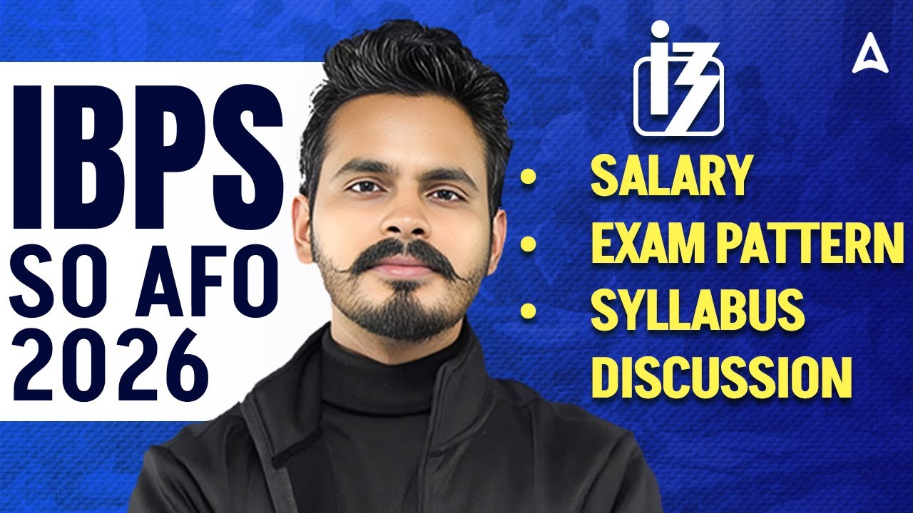 IBPS SO Vacancy 2026 | IBPS AFO/SO Salary , Exam Pattern & Syllabus Discussion By Parikshit Sir