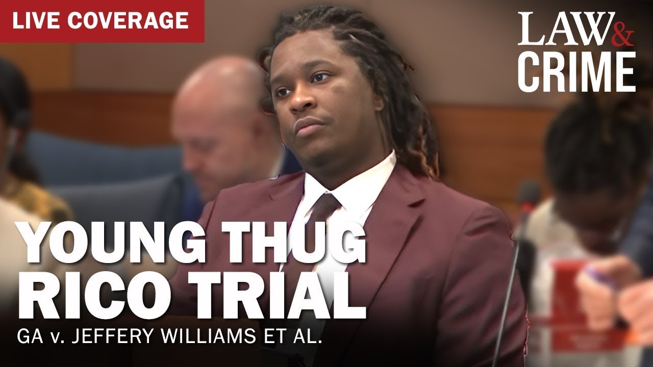 LIVE: Young Thug YSL RICO Trial &mdash; GA v. Jeffery Williams et al &mdash; Day 114