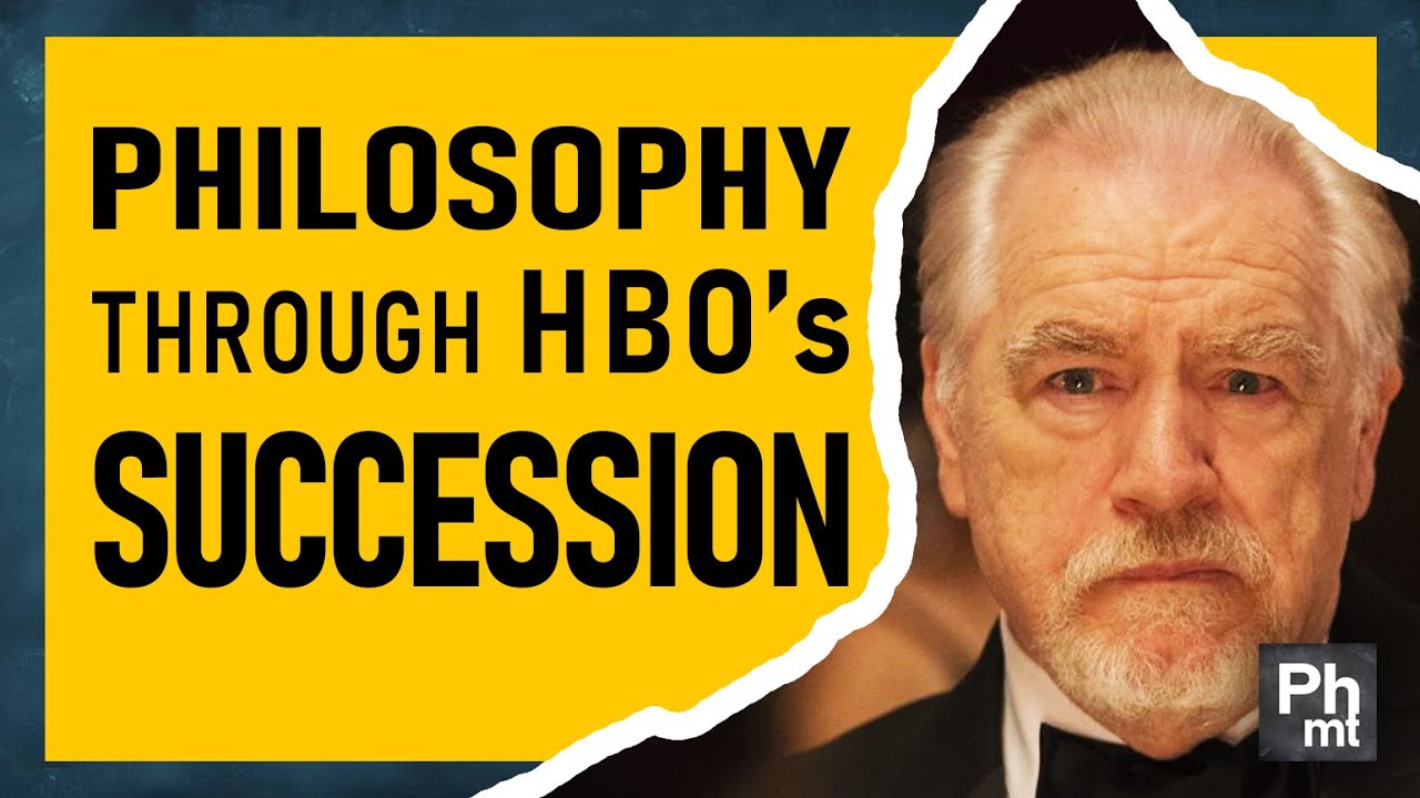 Philosophy through HBO&rsquo;s Succession. Video essay critical review