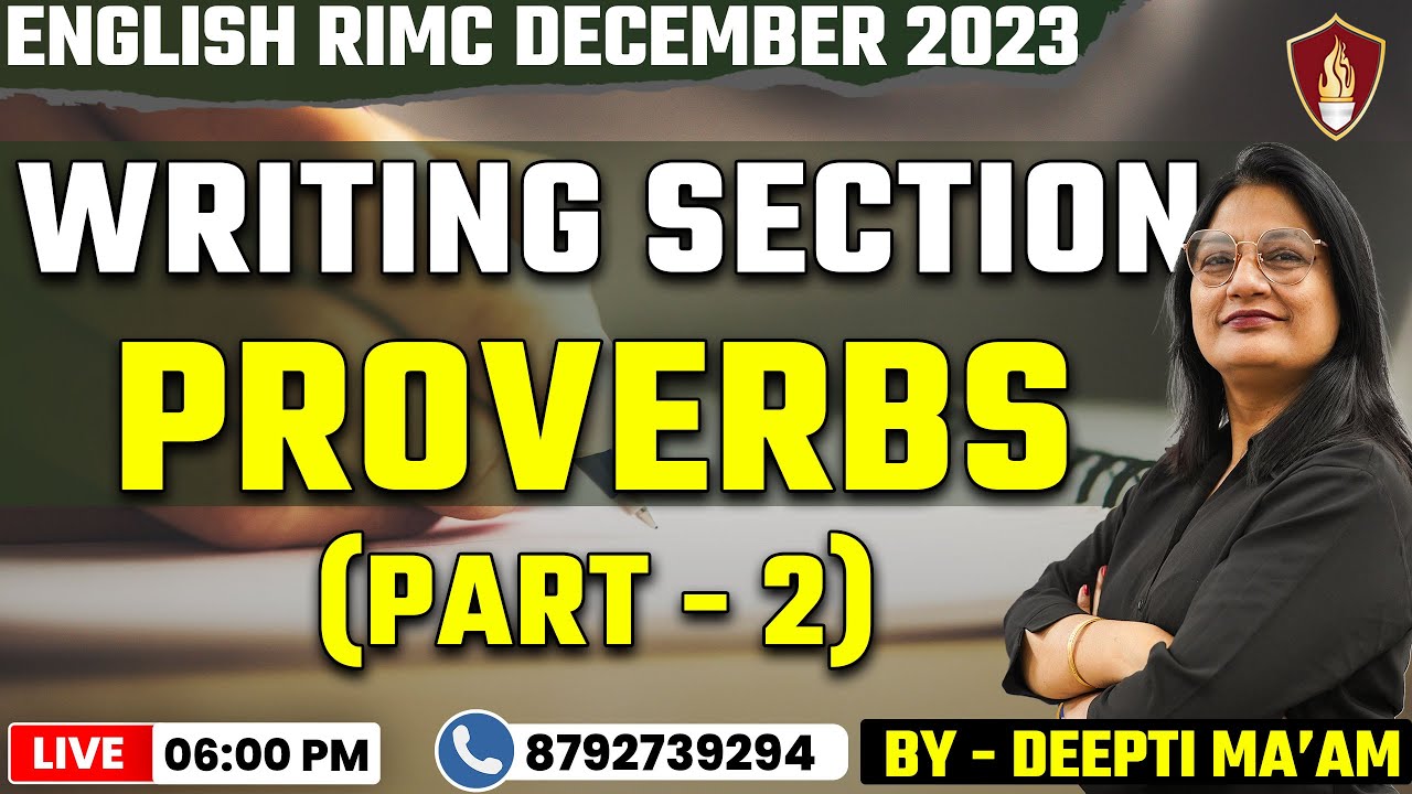 Writing Section - Proverbs ( Part - 2) | RIMC English | RIMC Online Coaching | RIMC Dec 2023