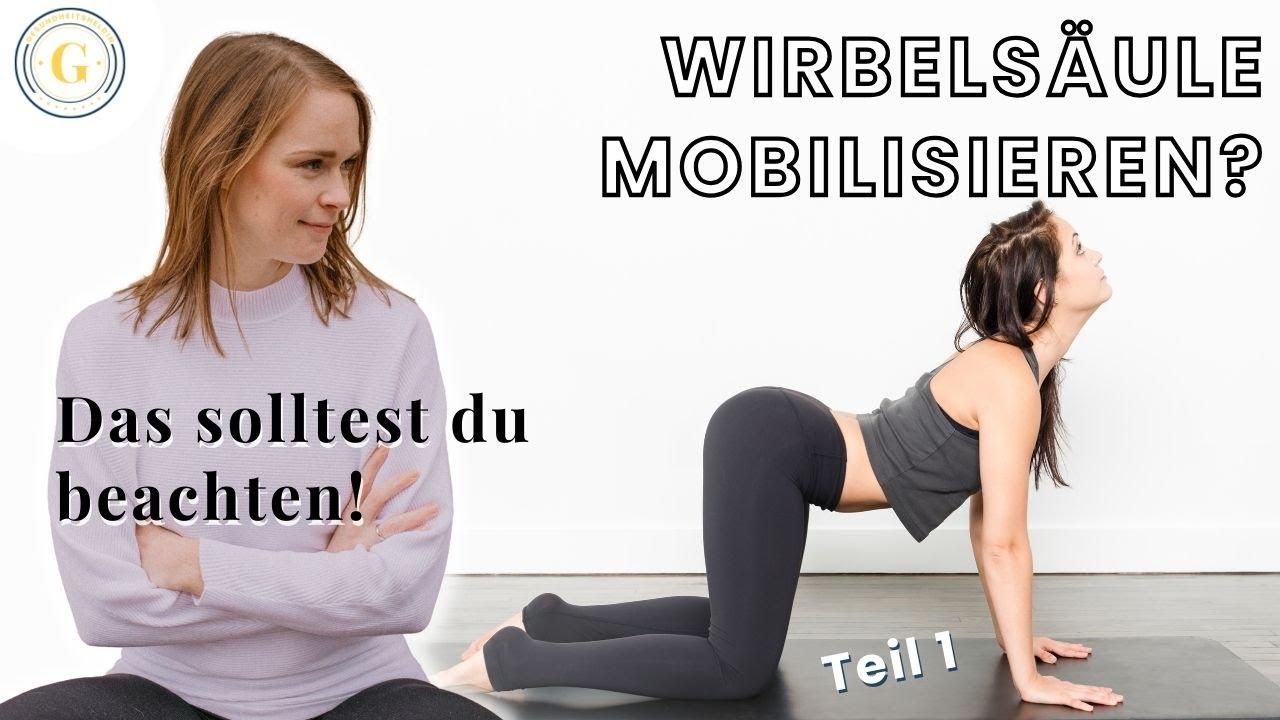 Wirbelsäule Mobilisieren - so geht's! Teil 1