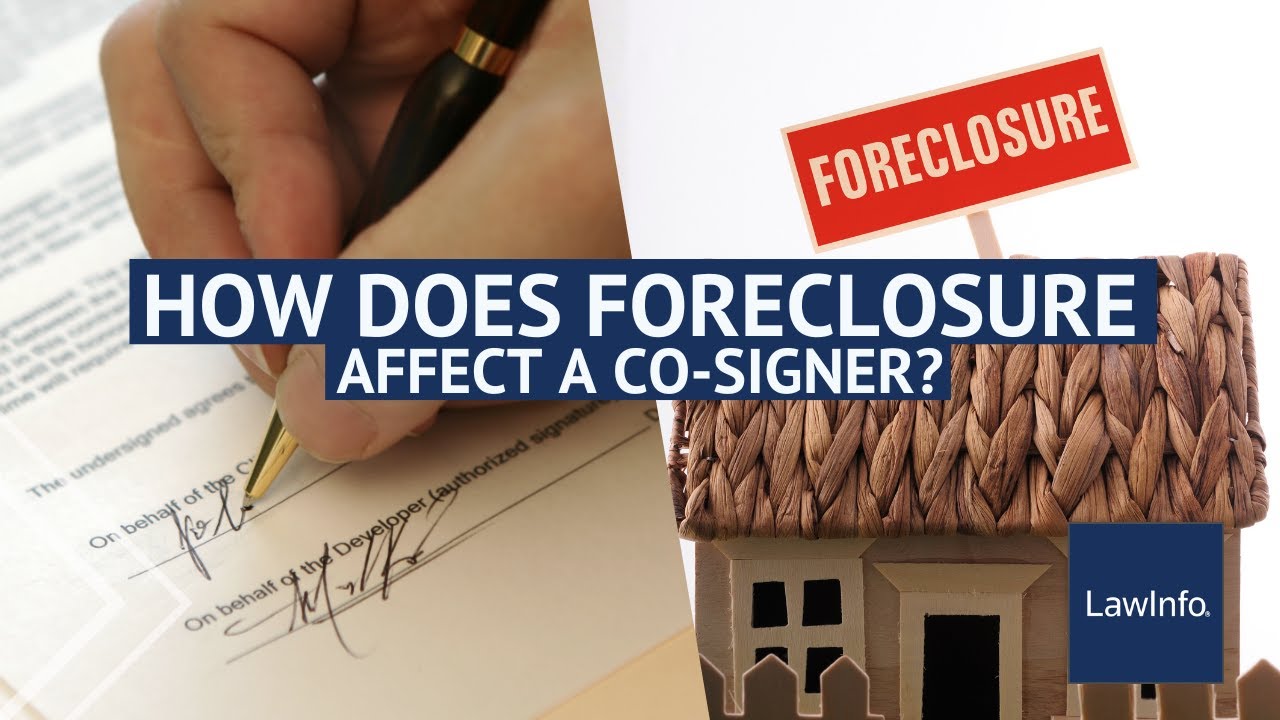 How Does Foreclosure Affect A Co-Signer