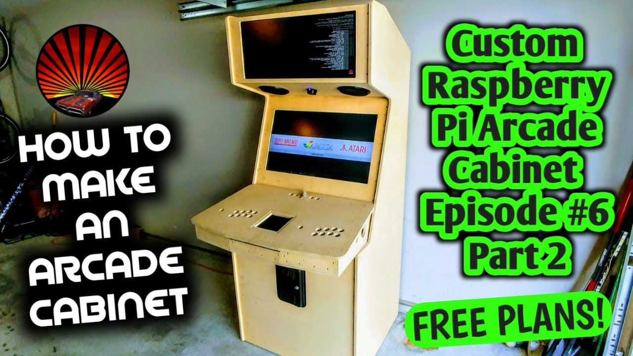 Custom Raspberry Pi Arcade Cabinet- Constructing the Cabinet Part 2. Episode #7