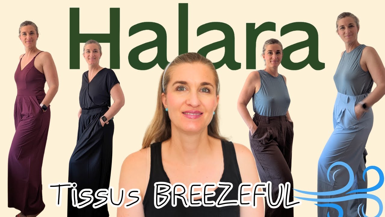 HALARA 👗LES INDISPENSABLES DE L'ETE : Combinaisons, shorts, pantalons👚 BREEZEFUL léger, respirant