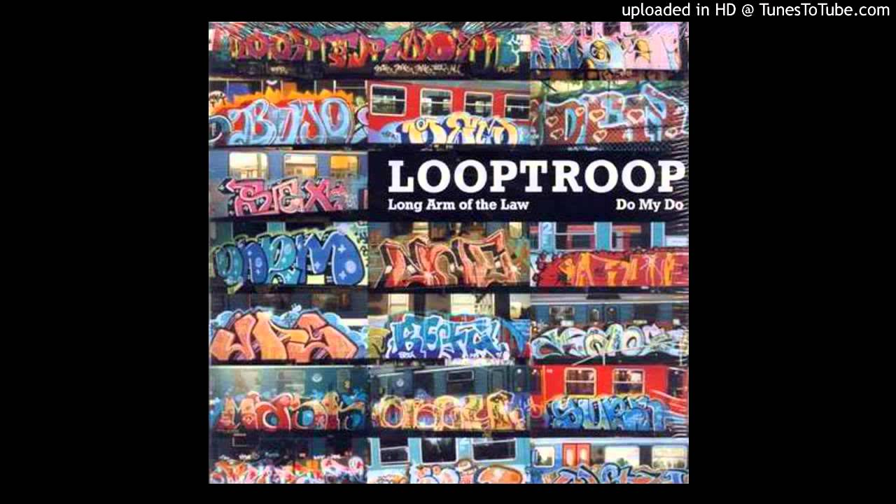Looptroop - Long Arm Of The Law