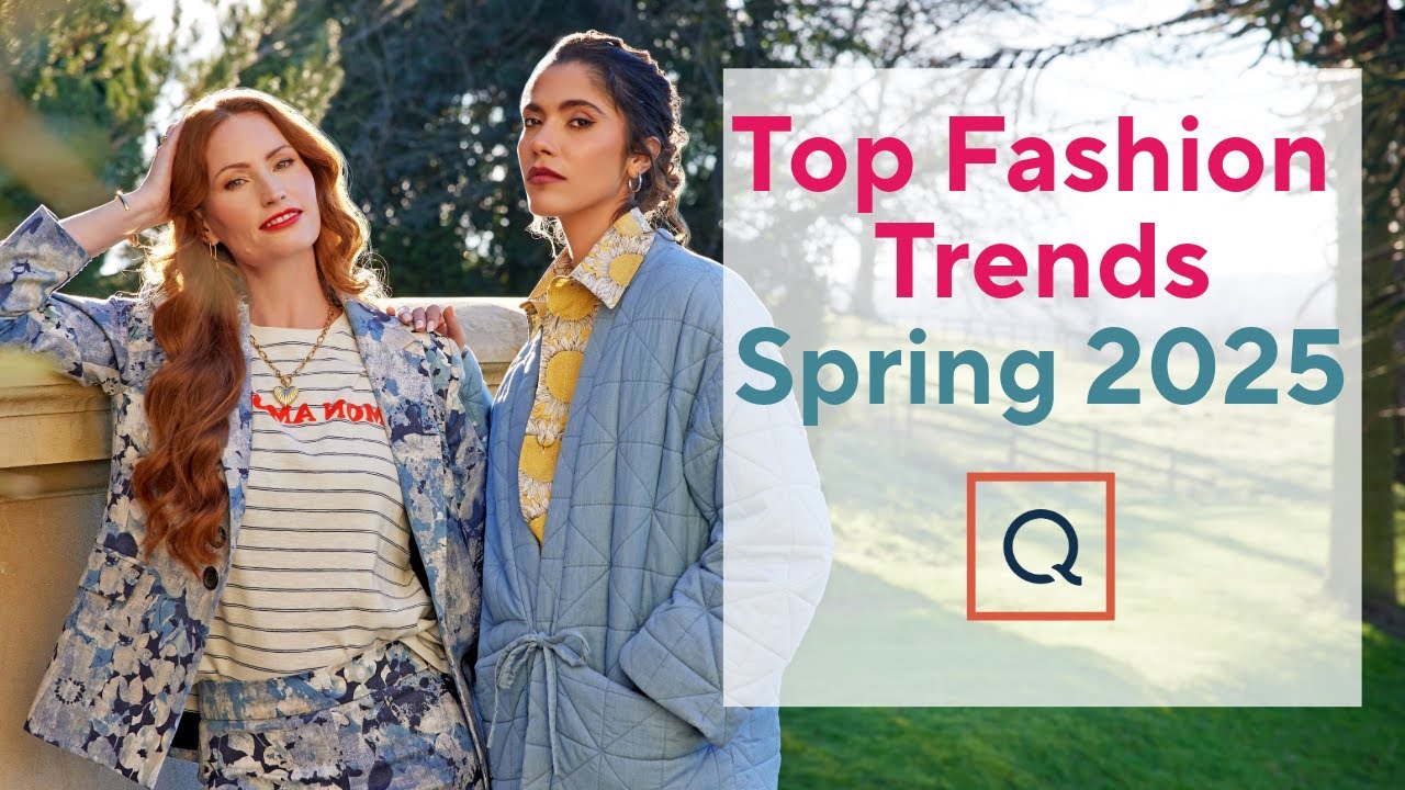 Top Fashion Trends for Spring 2025 - Easy Layering Tips and Versatility | QVCUK