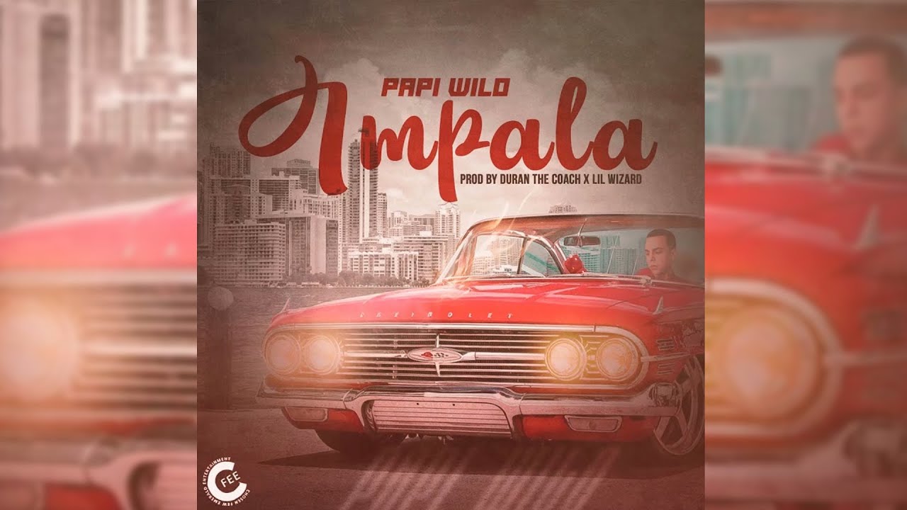 Papi  Wilo - Impala [Official Audio]
