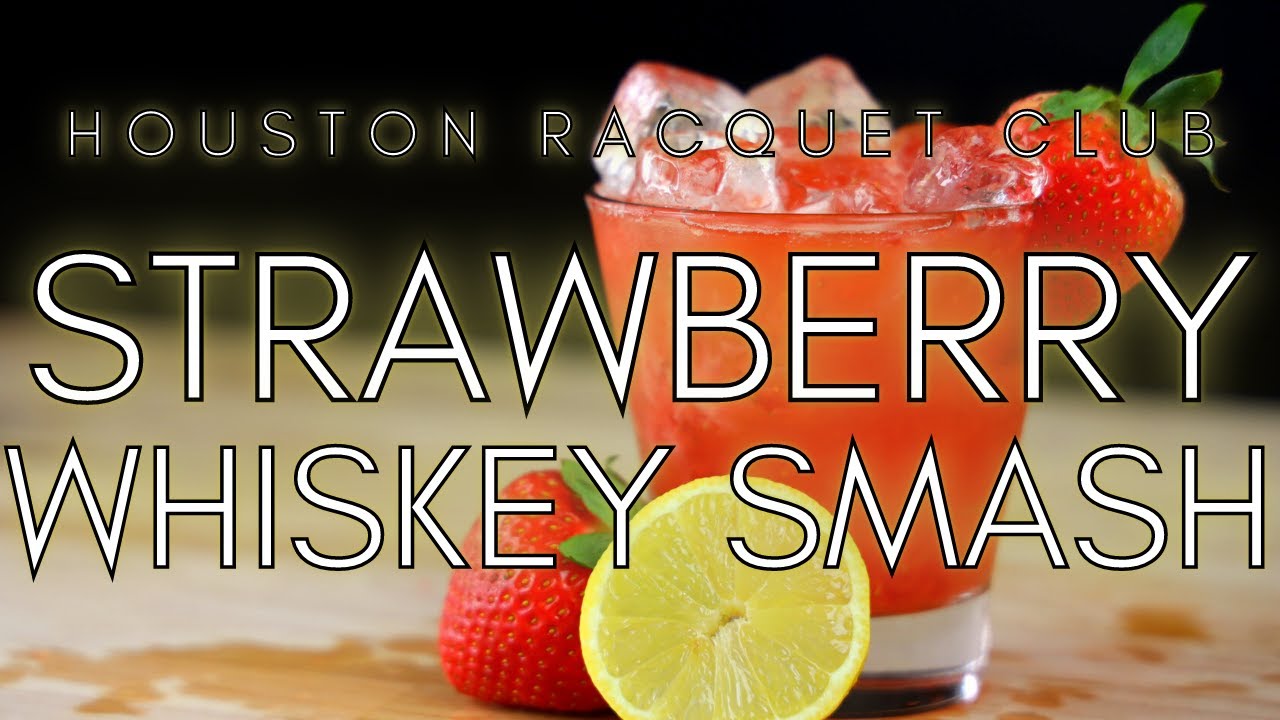 Seasonal Cocktails | Strawberry Whiskey Smash by Houston Racquet Club