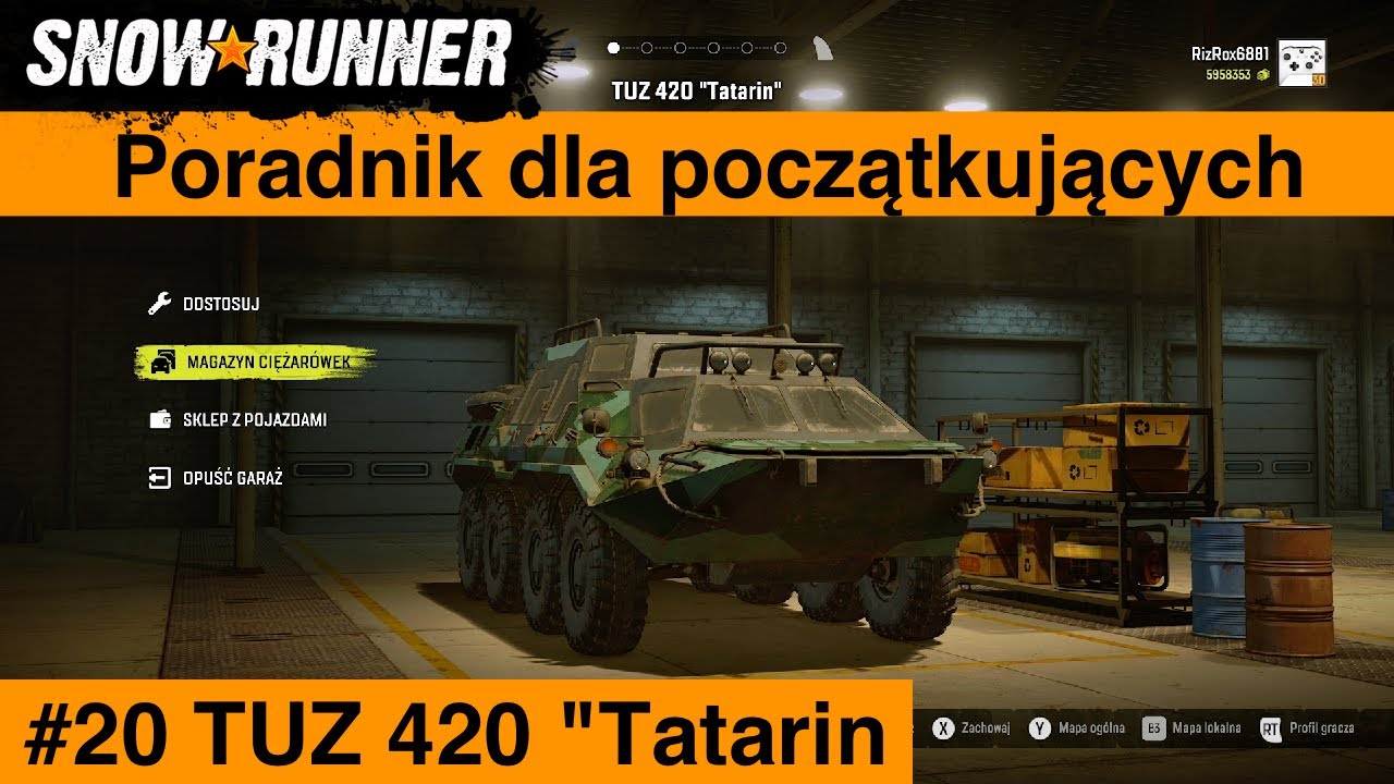 Snowrunner Poradnik dla początkujących #20 TUZ 420 "Tatarin 🇵🇱