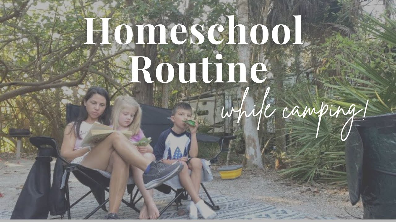 What Does Homeschool Look Like in a Camper? | RoadSchooling