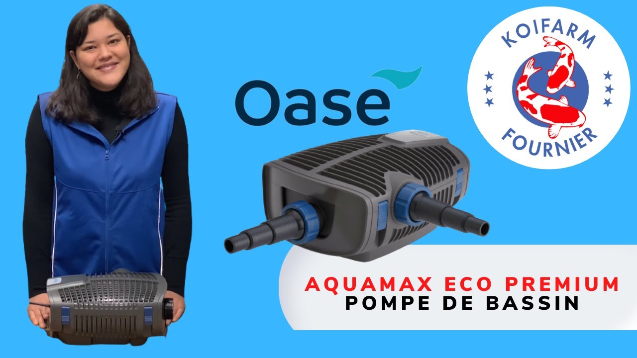 OASE Aquamax Eco Premium - explication en français - une super pompe de bassin