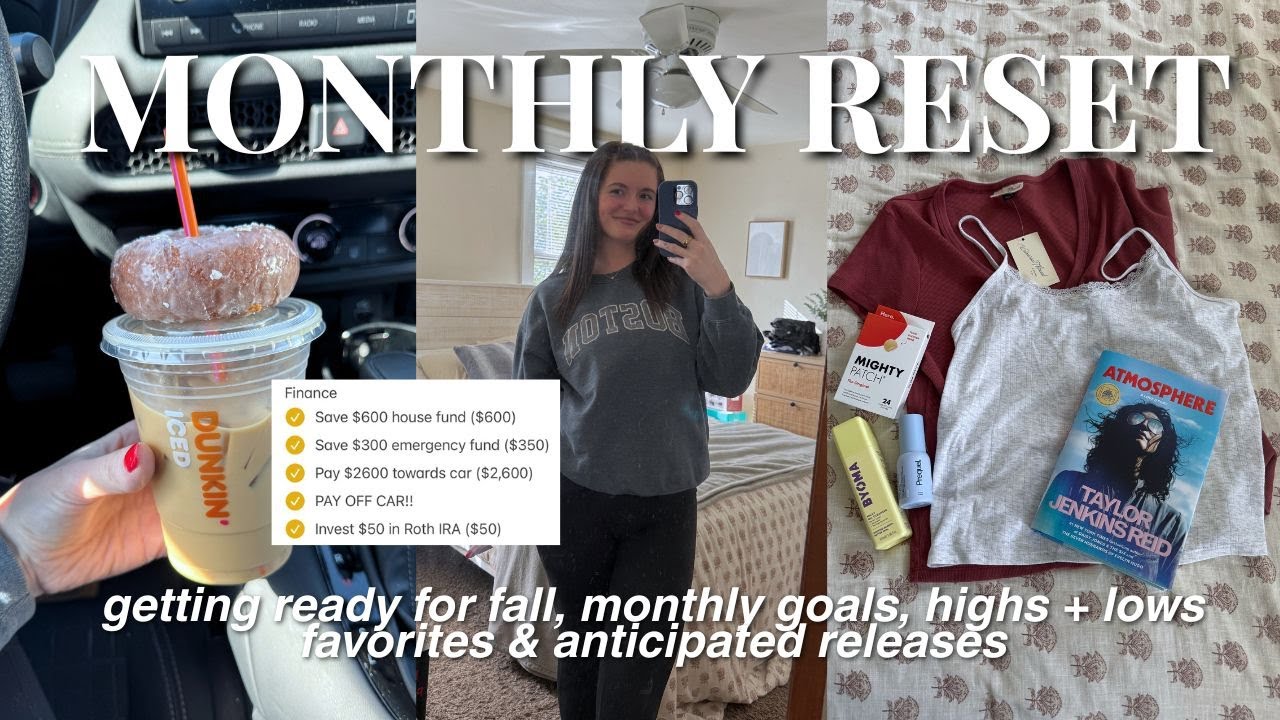 MONTHLY RESET ROUTINE | goal-setting, shopping, & getting ready for fall