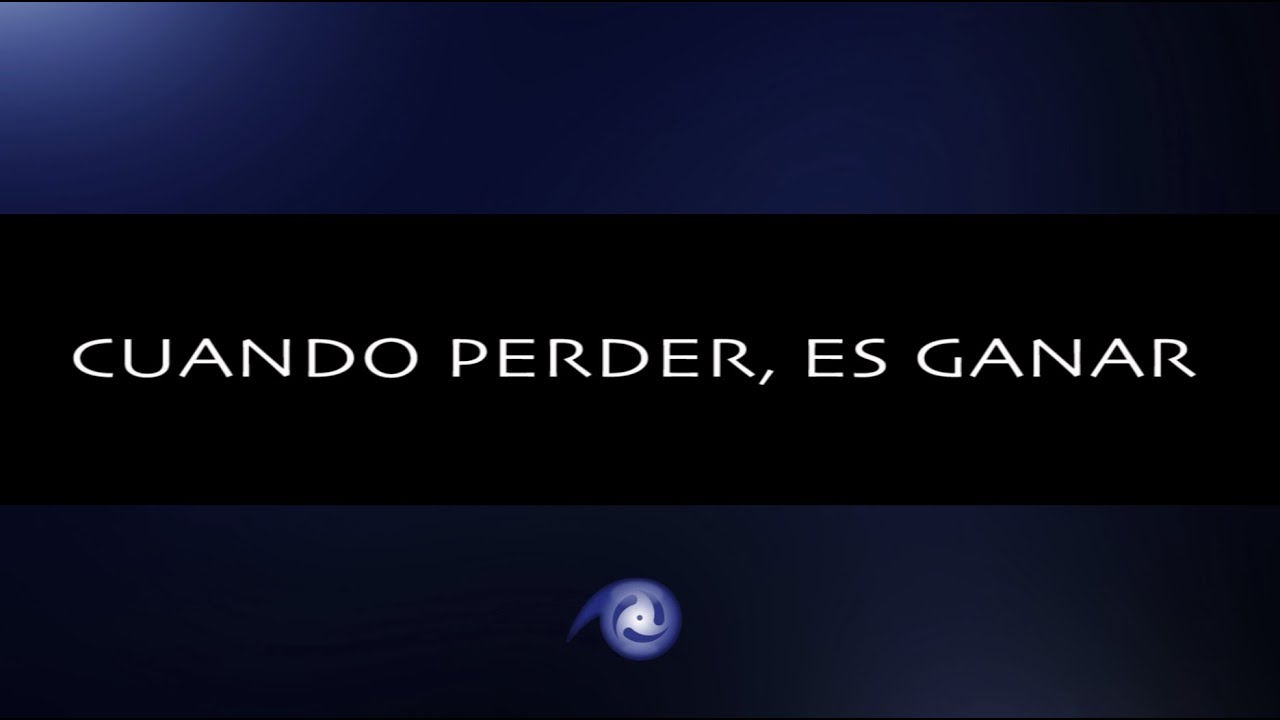 PERDER ES GANAR