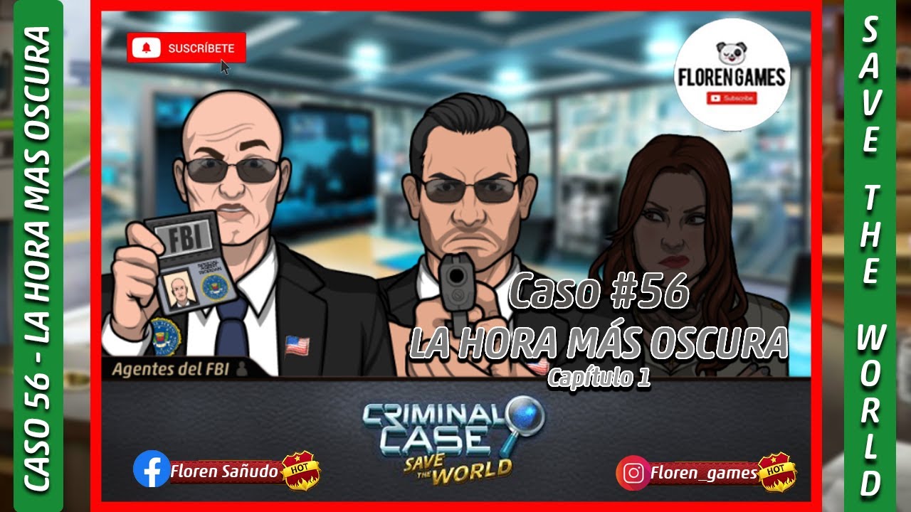 🎆 ▶ Criminal case: 【SAVE THE WORLD】 - Caso #56 - ❝La hora más oscura❞ 1/4 - EL FINAL ◀ 🎆