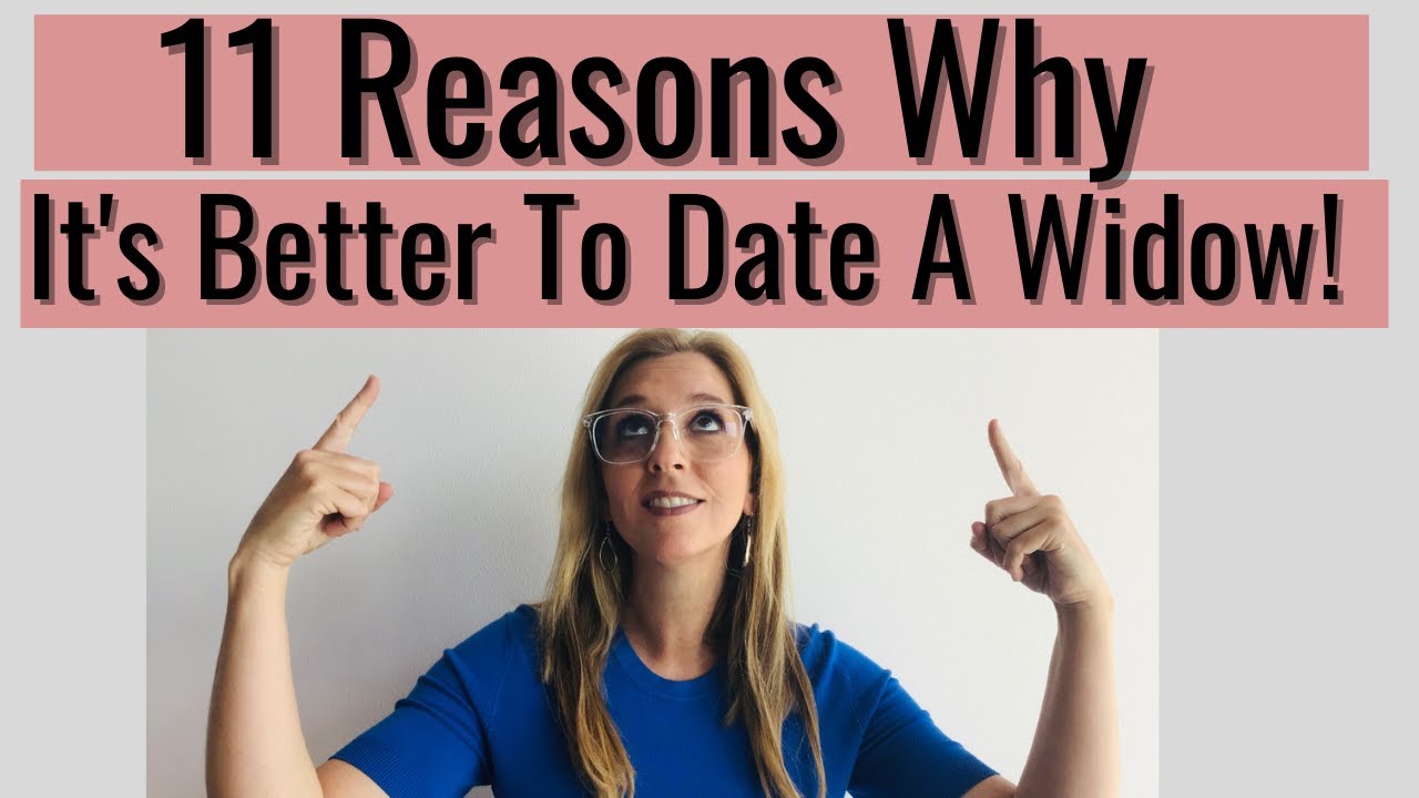 11 Reasons Why It's Better To Date A Widow!