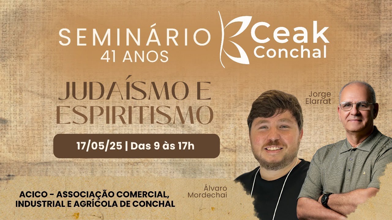 Bloco 1 | JUDAISMO E ESPIRITISMO | Alvaro Mordechai e Jorge Elarrat