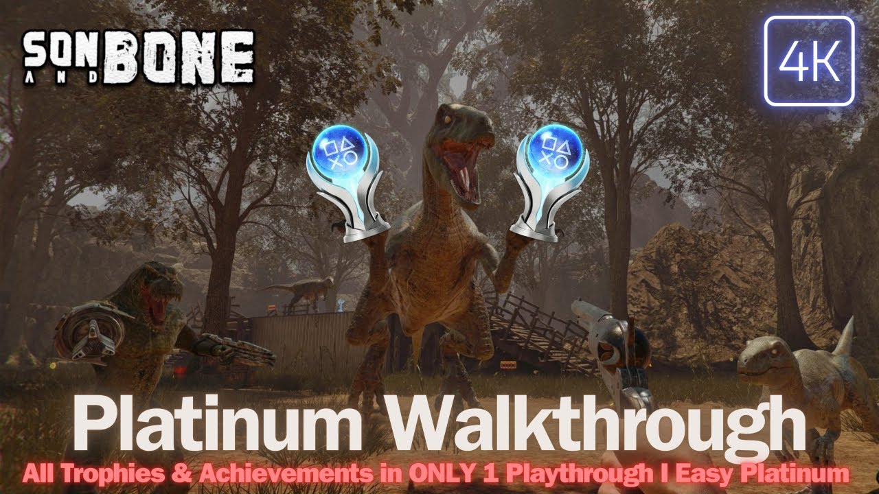 SON & BONE 100% Platinum Walkthrough (All Trophies & Achievements in 1 Playthrough)