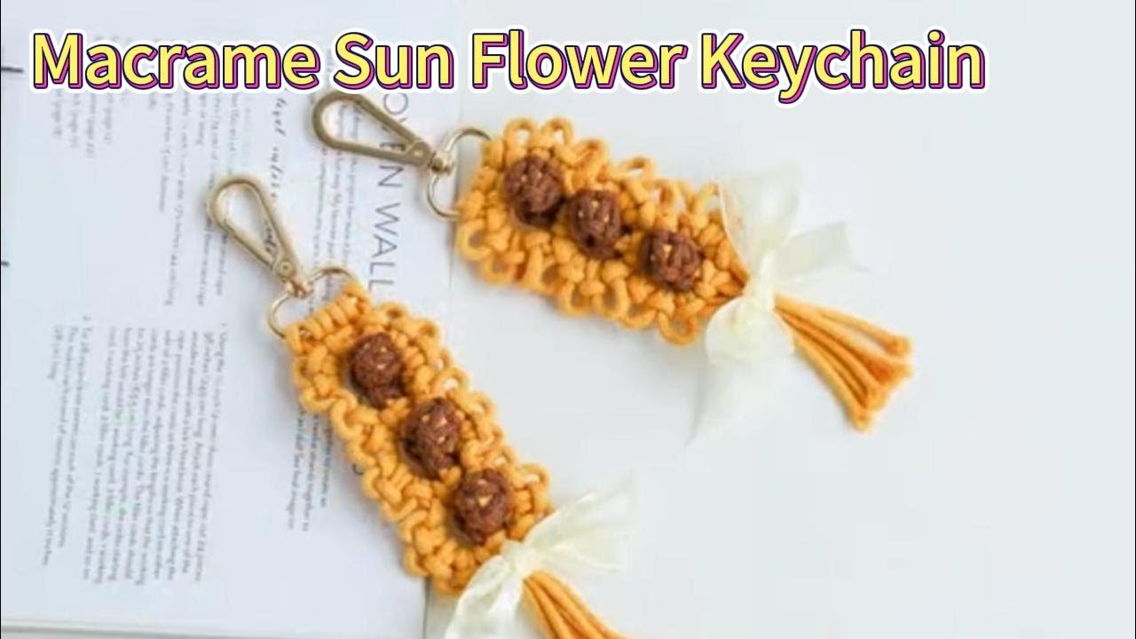 Creative Macrame Idea: DIY Sun Flower Keychain