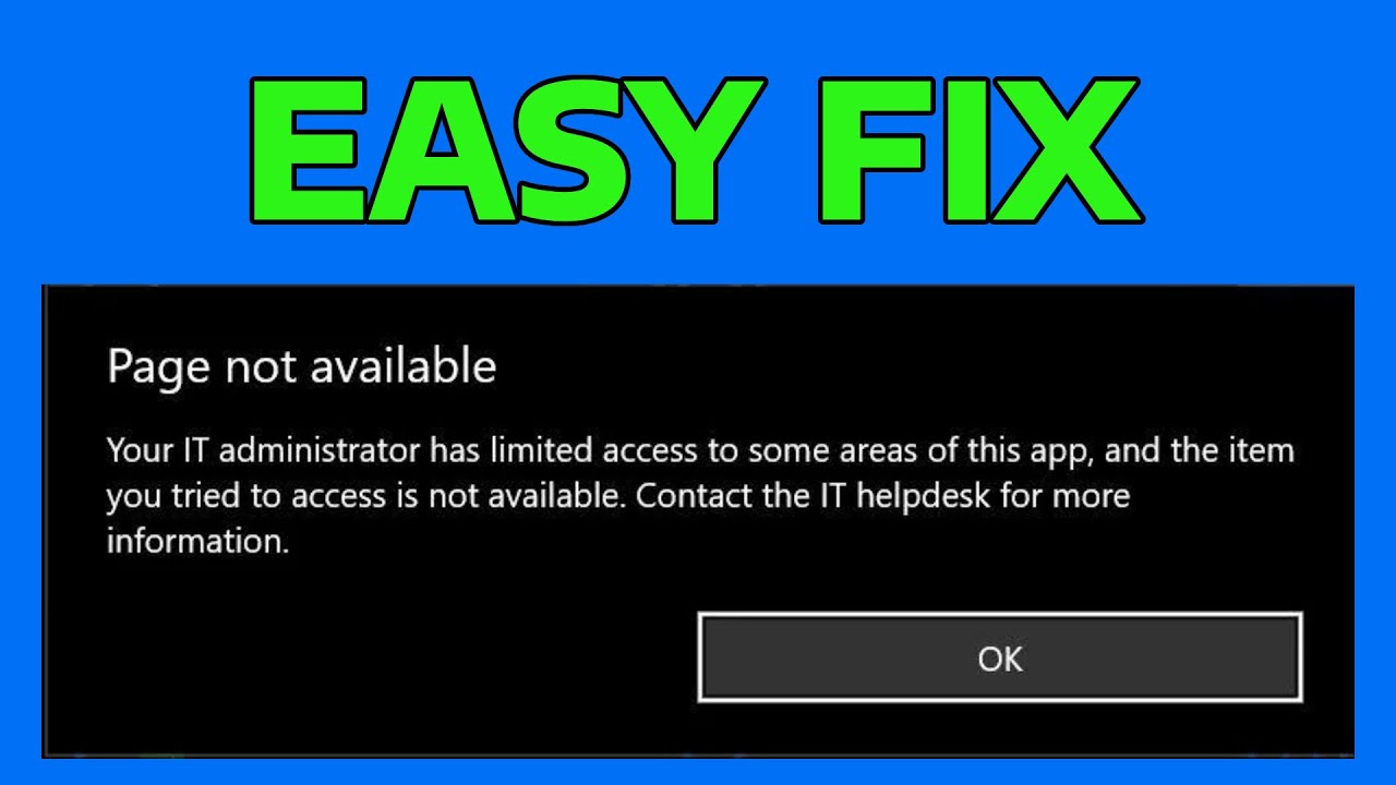 How To Fix Page Not Available Your IT Administrator Has Limited Access to Some Areas