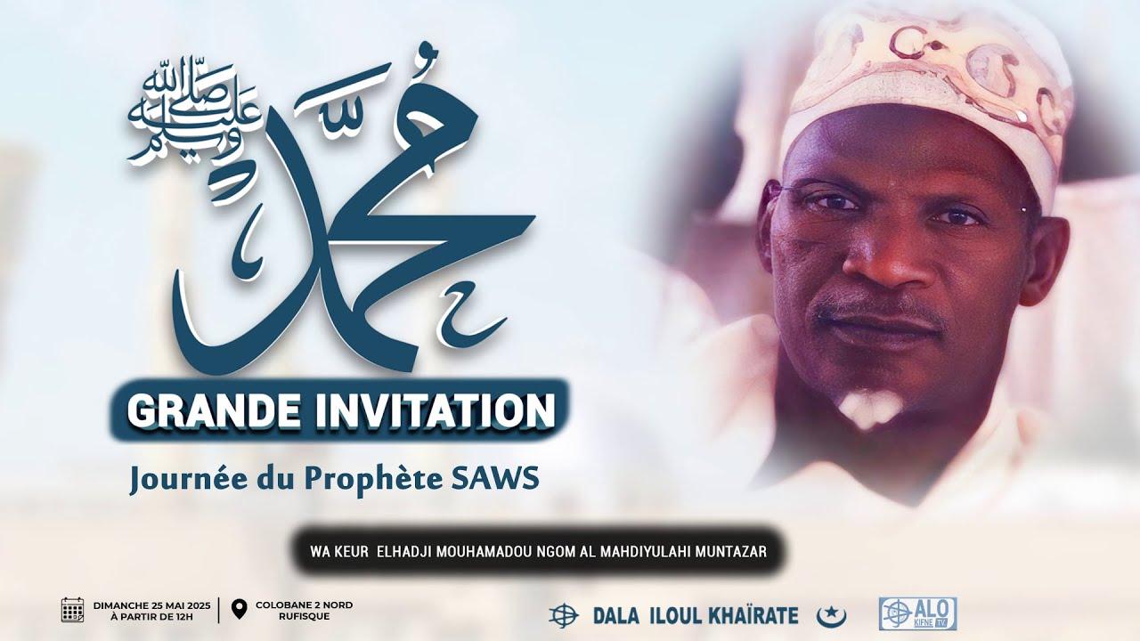 Journée du Prophète SAWS Grande Invitation à Rufisque chez Elhadj Mouhamadou Ngom Al Mahdiyulahi
