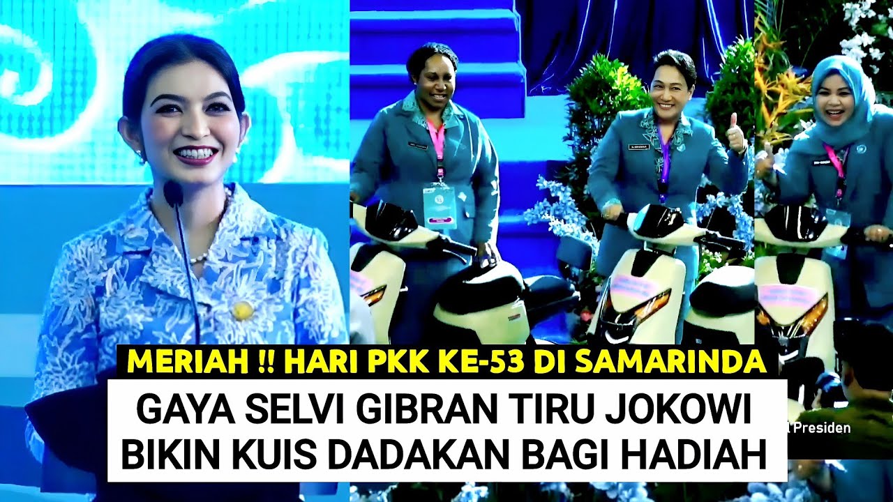 MERIAH ! Selvi Gibran Bikin Pecah Samarinda ! Tiru Jokowi Bagi2 Hadiah ! Peringatan Hari PKK Ke-53