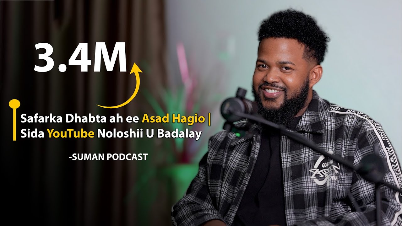 Safarka Youtubeka ee Asad Hagio | Xirfadaha Dhabta ah ee Dhalinyarada Badbaadin Kara ( Deeq Darajo
