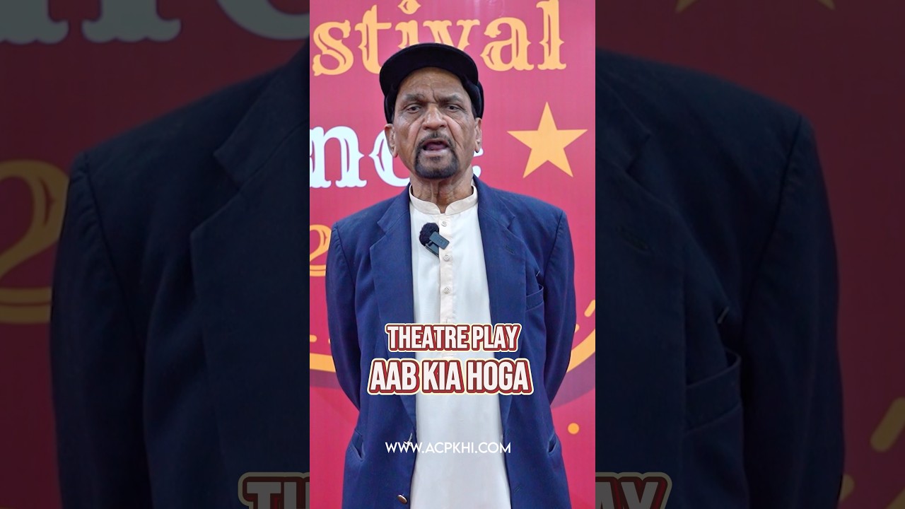 Jameel Rahi invites you all to watch his play, “Aab Kia Hoga” at the Awami Theatre Festival 2026
