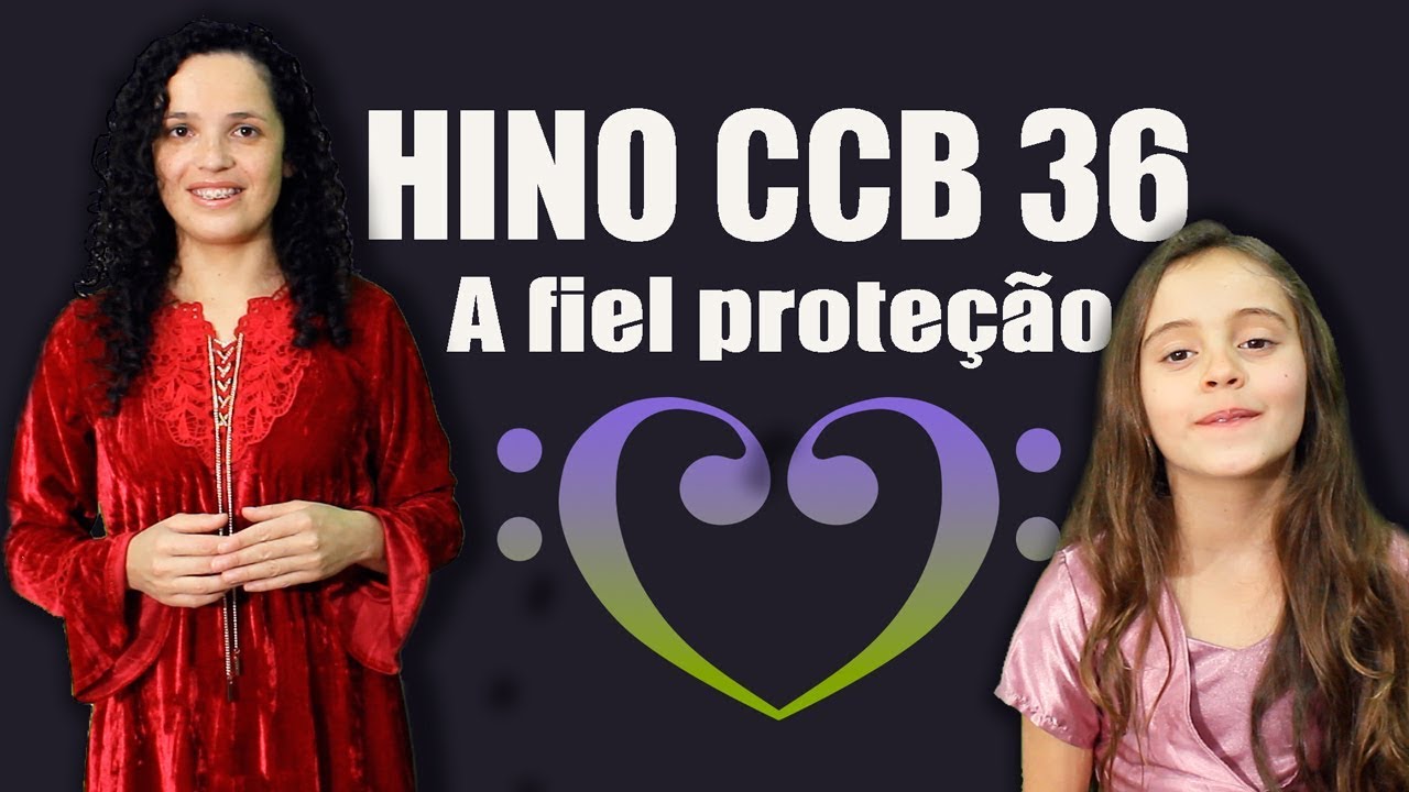 Hino CCB 36 - A Fiel Proteção -  Vany Magalhães e Vitória 🎼