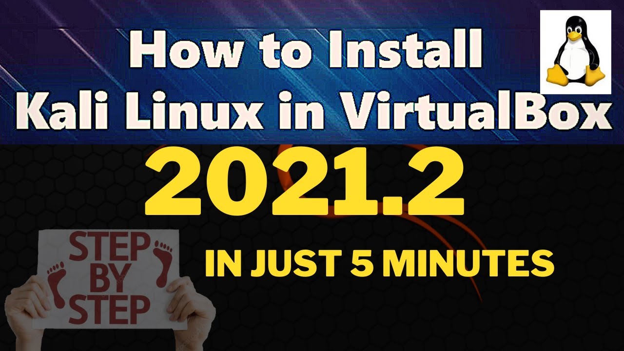 How to Install Kali Linux On Windows 10 Virtualbox 2021