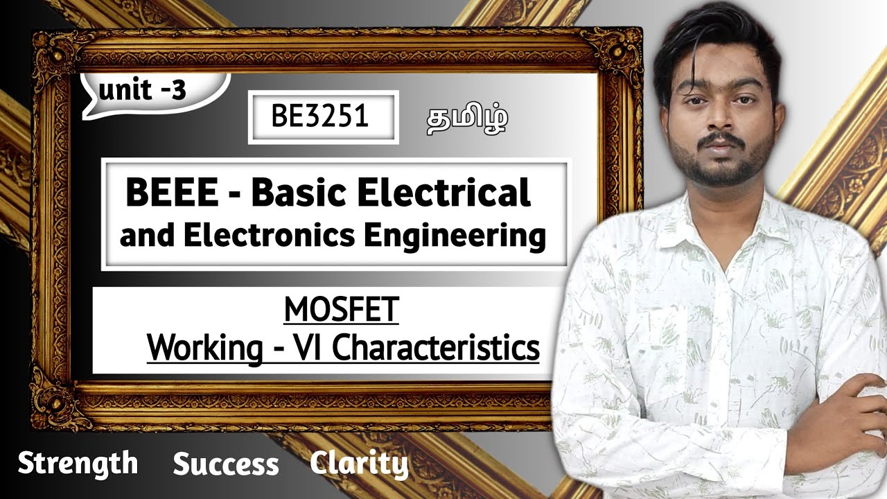 MOSFET in Tamil | Working, VI Characteristics, Diagrams | BEEE in Tamil | BE3251 in Tamil