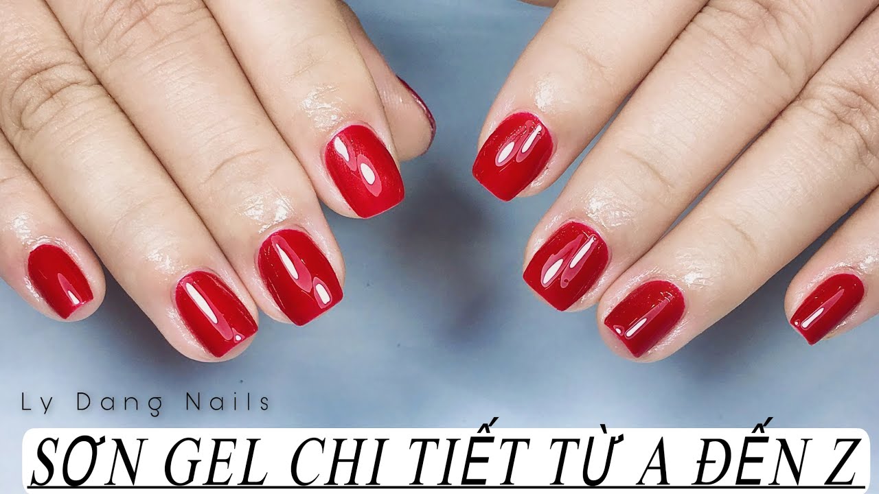 Hướng dẫn sơn gel chi tiết từ A đến Z - Cách sơn gel bền và tròn chân | Ly Đặng Nails
