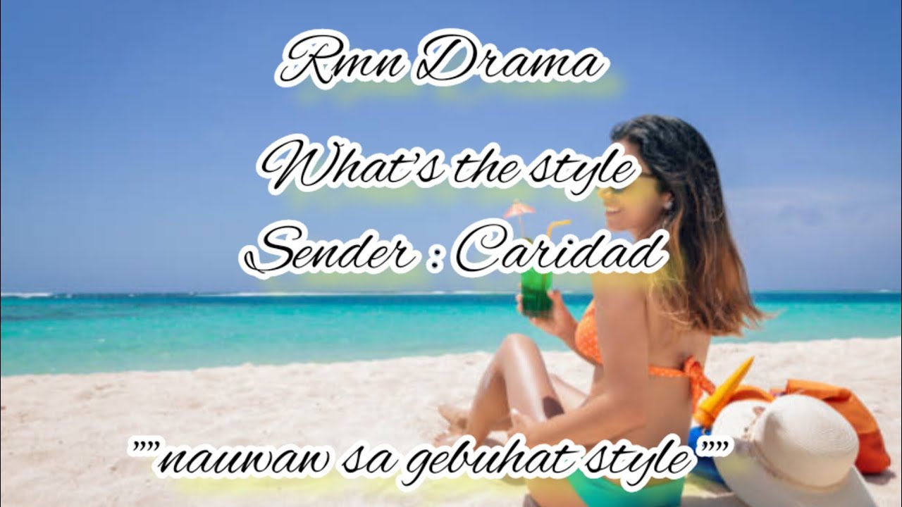 rmn drama what's the style| sender caridad | 