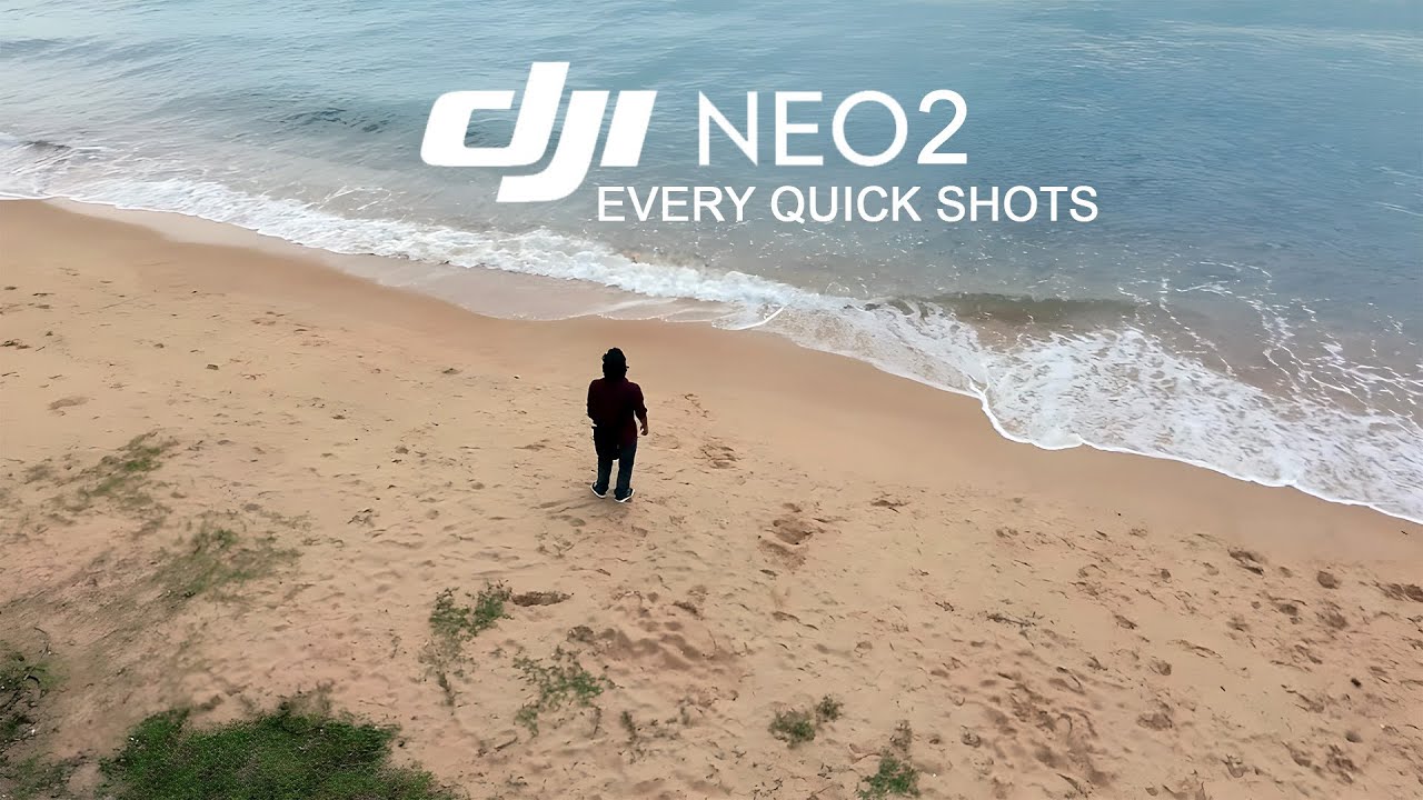 DJI Neo 2 - Every QuickShots Modes | Footages Test