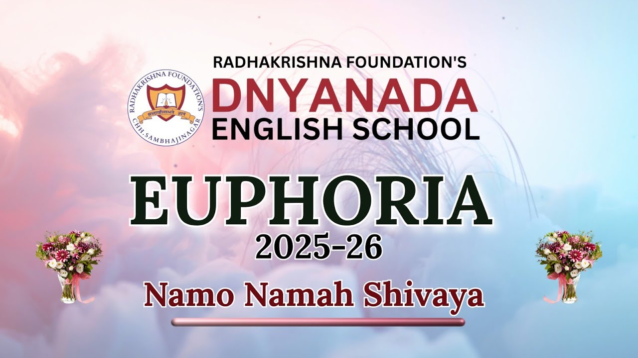Namo Namah Shivaya Performance || EUPHORIA 2025-26 || Dnyanada English School ||