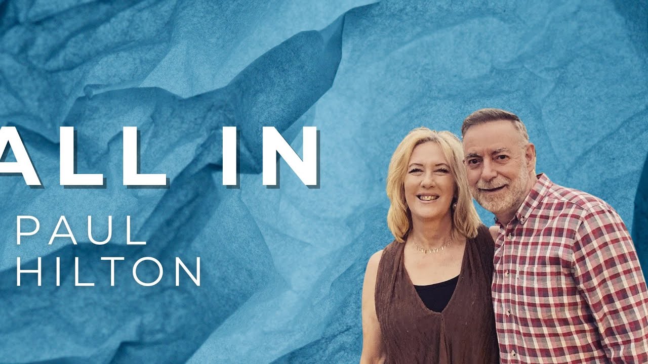 All In - Paul Hilton - 17/11/2024