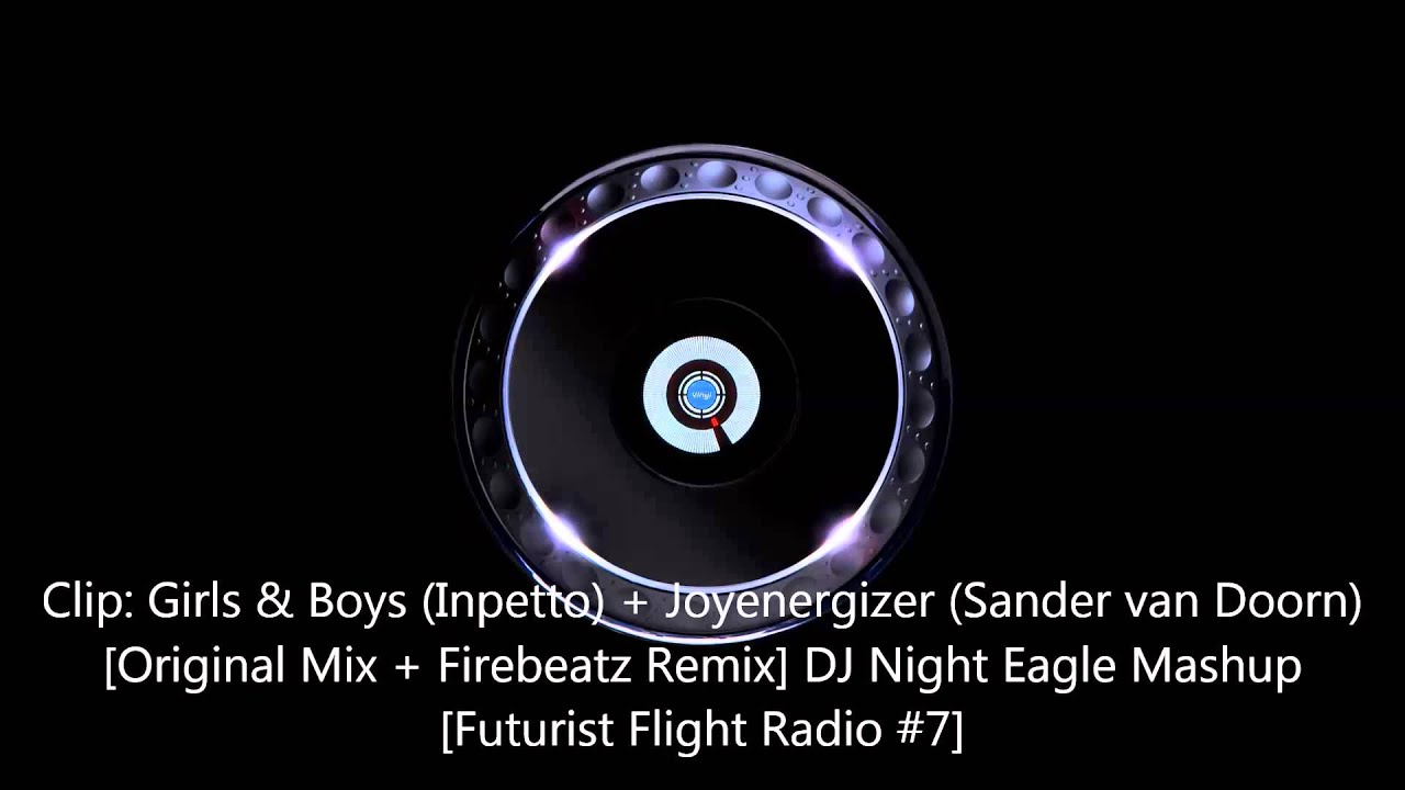 Clip Girls & Boys + Joyenergizer (DJ Night Eagle Mashup)
